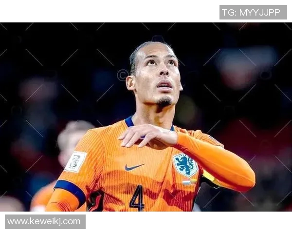 荷兰足球明星范戴克的辉煌历程与对球队的巨大贡献分析